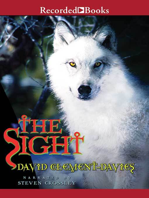 Title details for The Sight by David Clement-Davies - Available